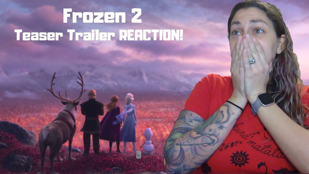 Frozen 2 Official Teaser Trailer REACTION!