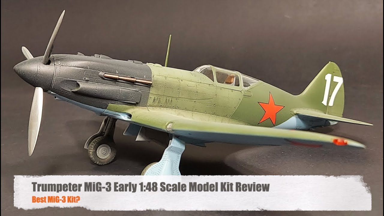 Trumpeter 1:48 MiG-3 Review - Best MiG-3 Kit?