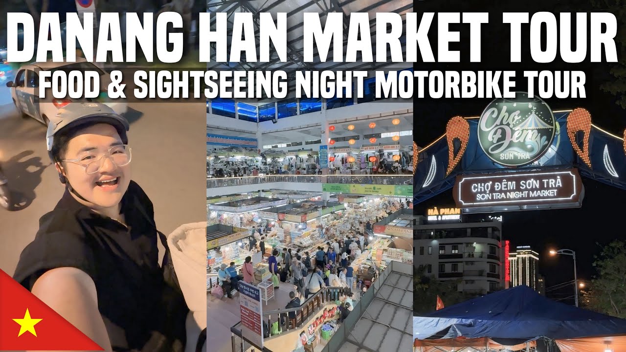 EXPLORING DANANG MARKET + FOOD & SIGHTSEEING NIGHT TOUR 🇻🇳 | Ivan de Guzman