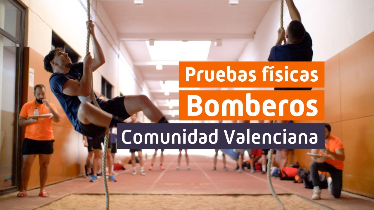 Pruebas físicas Bomberos de la Comunidad Valenciana 👨‍🚒 📙