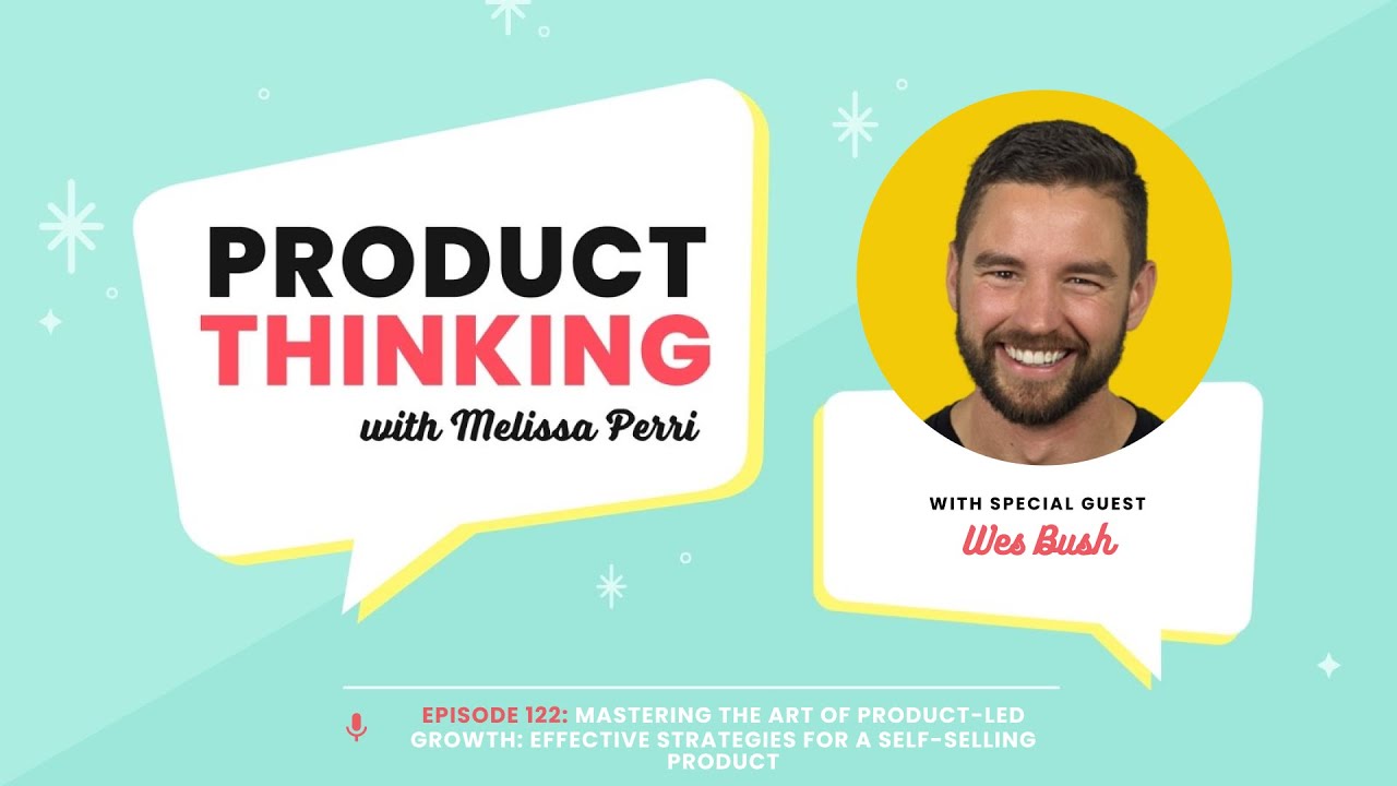 Mastering the Art of Product-Led Growth: Effective Strategies for a Self-Selling Product