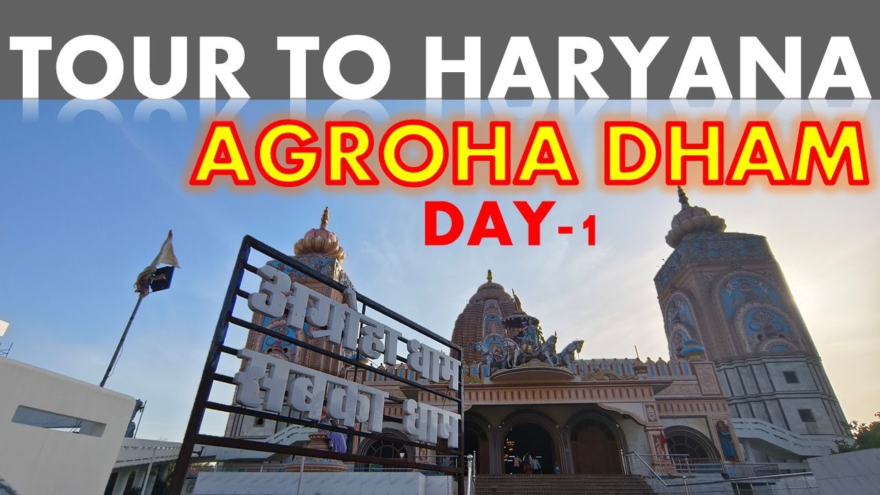 Agroha Dham, Lakshmi Mata Temple, Hisar | Day 1