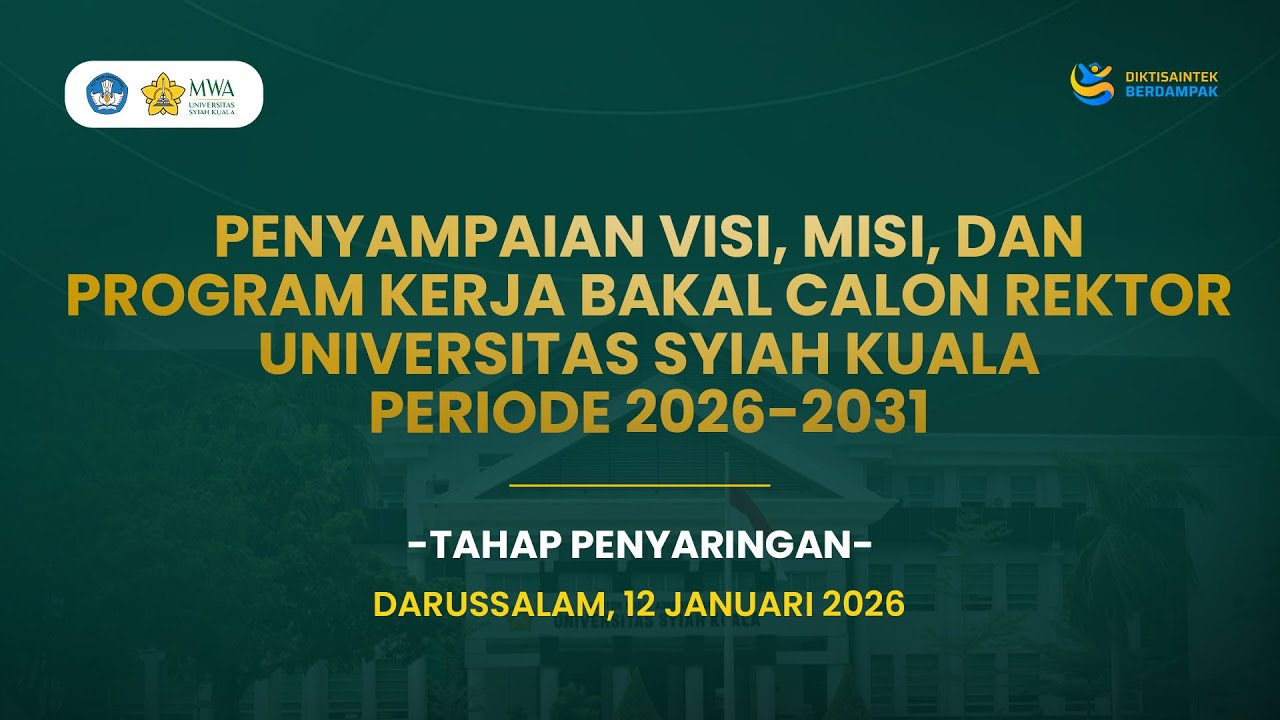 Penyampaian Visi, Misi, & Program Kerja Bakal Calon Rektor Universitas Syiah Kuala Periode 2026-2031