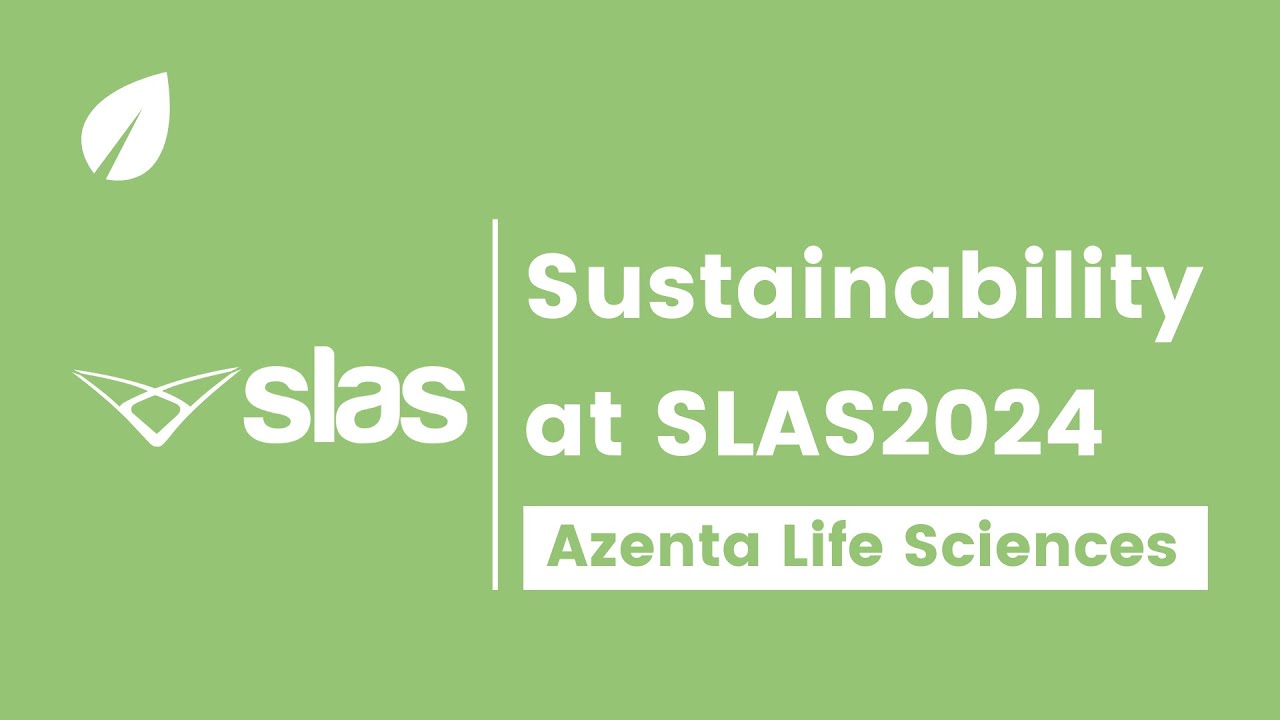 Sustainability at SLAS2024 | Azenta Life Sciences