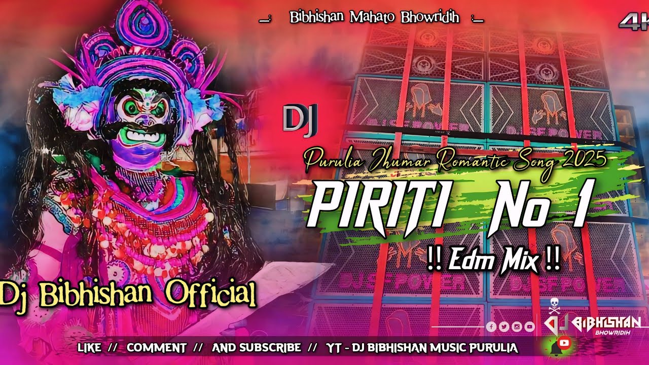 PIRITI No 1 !! Edm Mix !!  Purulia Jhumar Romantic Song 2025 !! Dj Bibhishan Mahato Bhowridih