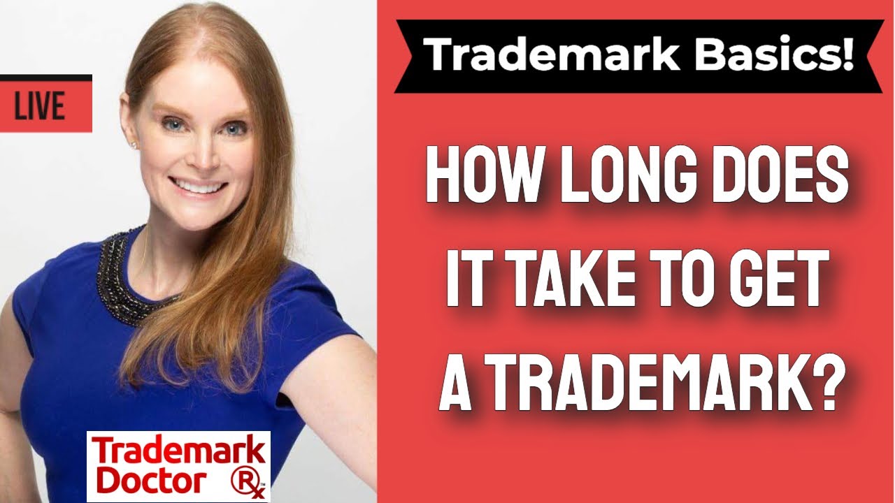 How Long Does It Take To Get A Trademark Registered?