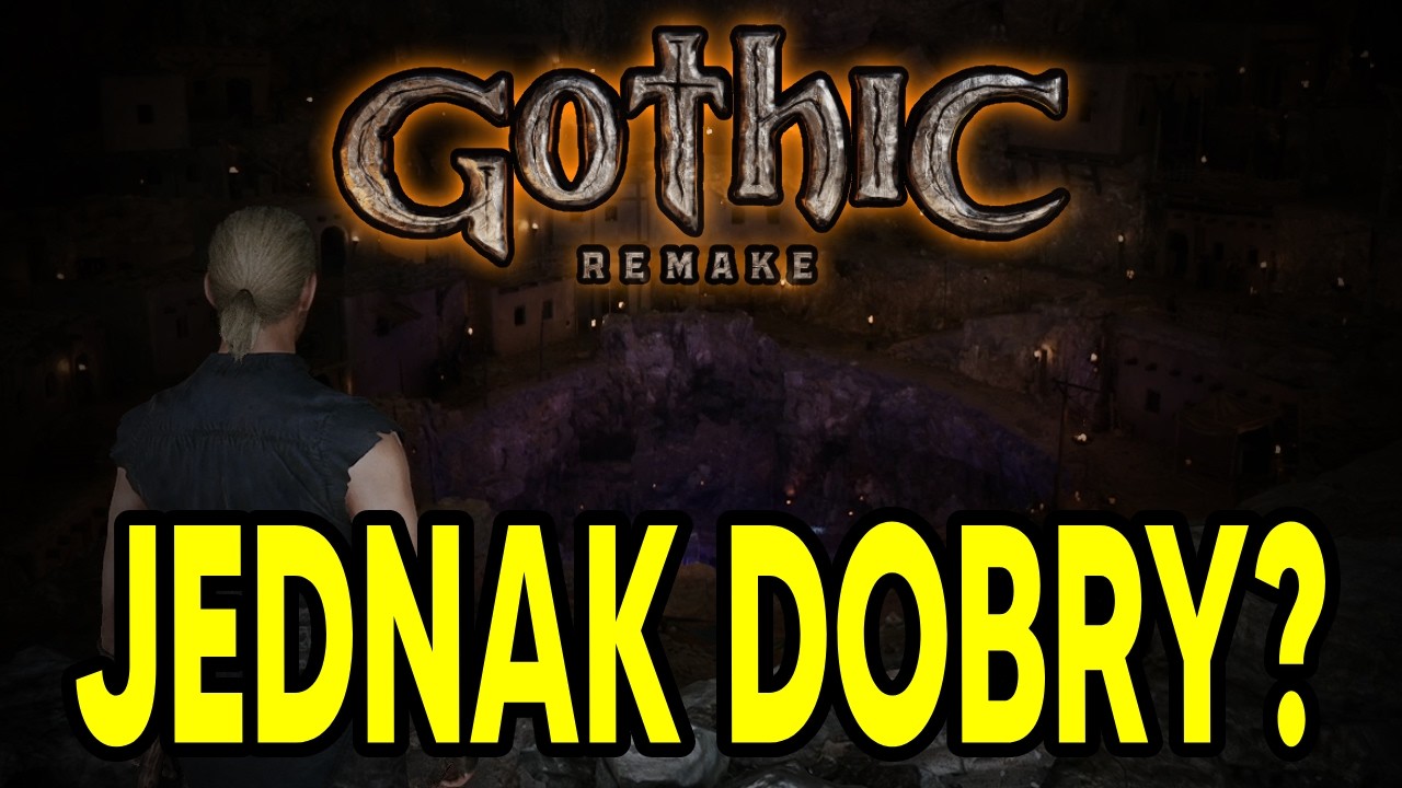 GOTHIC REMAKE jest LEPSZY niż myślałem