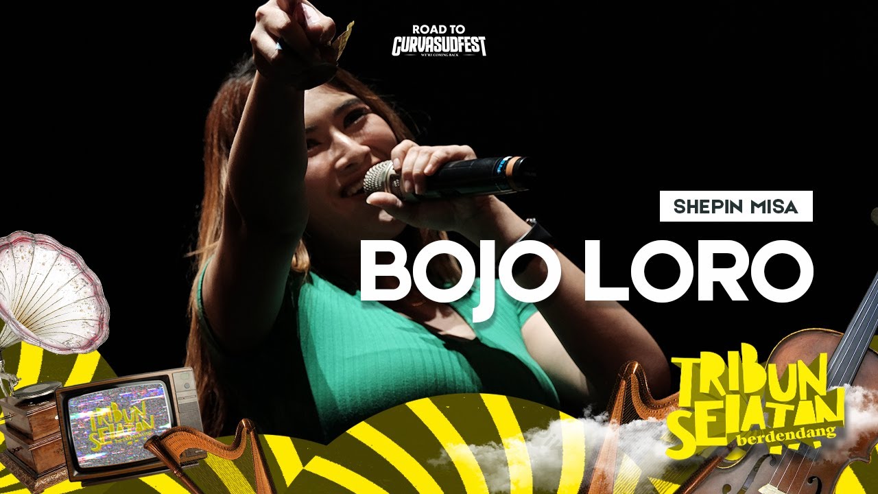Bojo Loro - Shepin Misa | Tribun Selatan Berdendang 2022