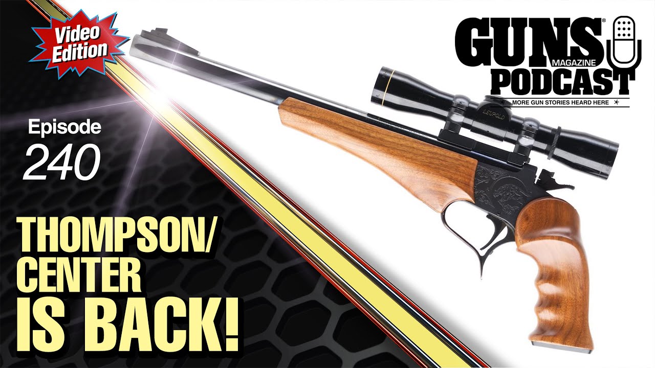 Thompson/Center is Back! — GMP #240