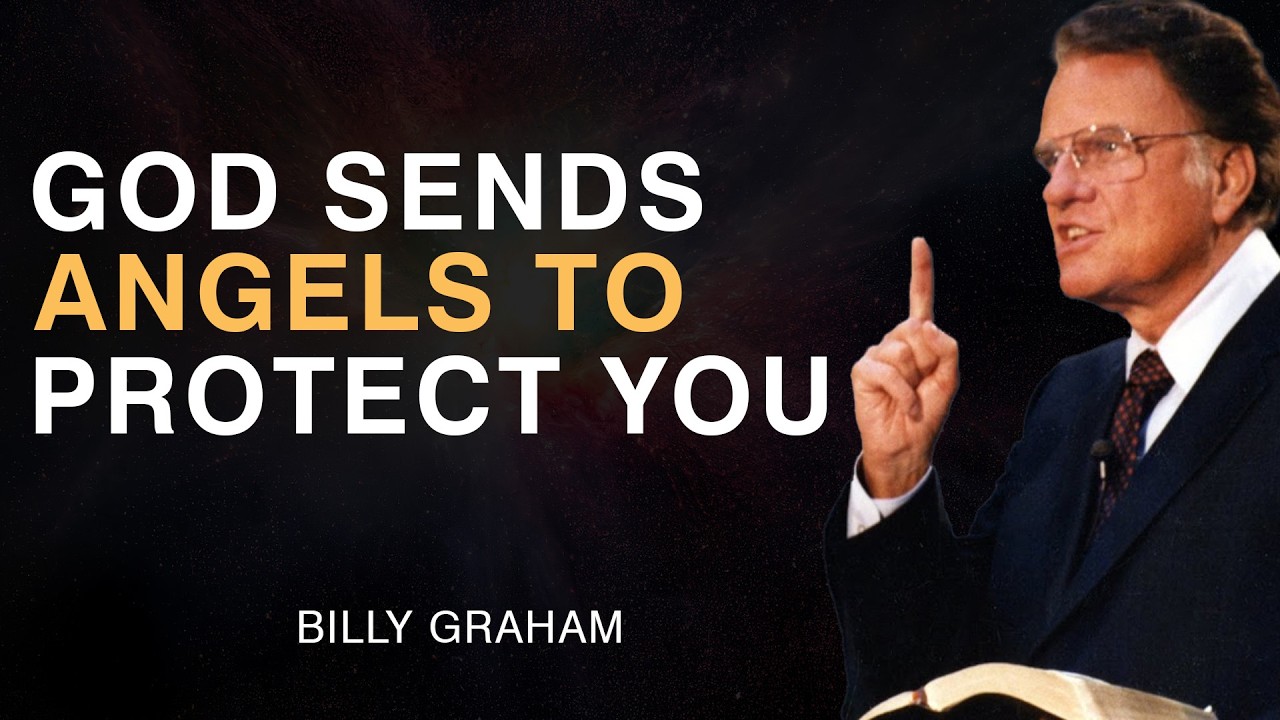 The Hidden Truth Behind How God Sends Angels To Protect You | Billy Graham