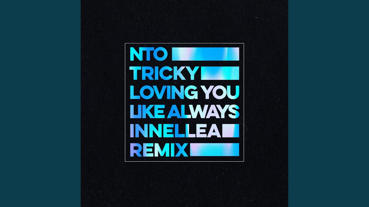 Loving You Like Always (Innellea Remix)