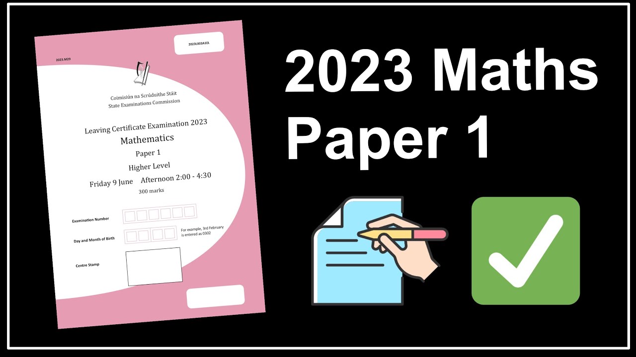 Instant Answers! 2023 Maths Higher Level Paper 1