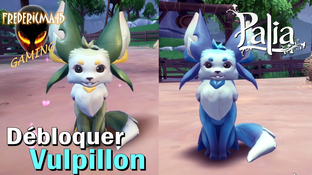 PALIA Comment d&eacute;bloquer le VULPILLON / FLUTTERFOX