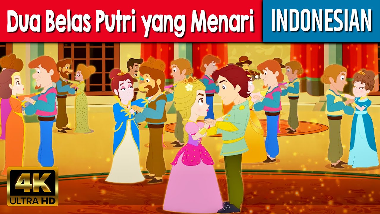 Dua Belas Putri yang Menari |Dongeng Bahasa Indonesia Terbaru |Cerita Dongeng |Dongeng Sebelum Tidur