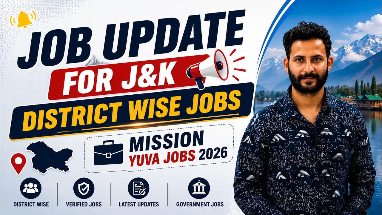 Job Update for J&K Youth | District Wise Posts | Mobile se Form Fill Karo | Mission Yuva Jobs