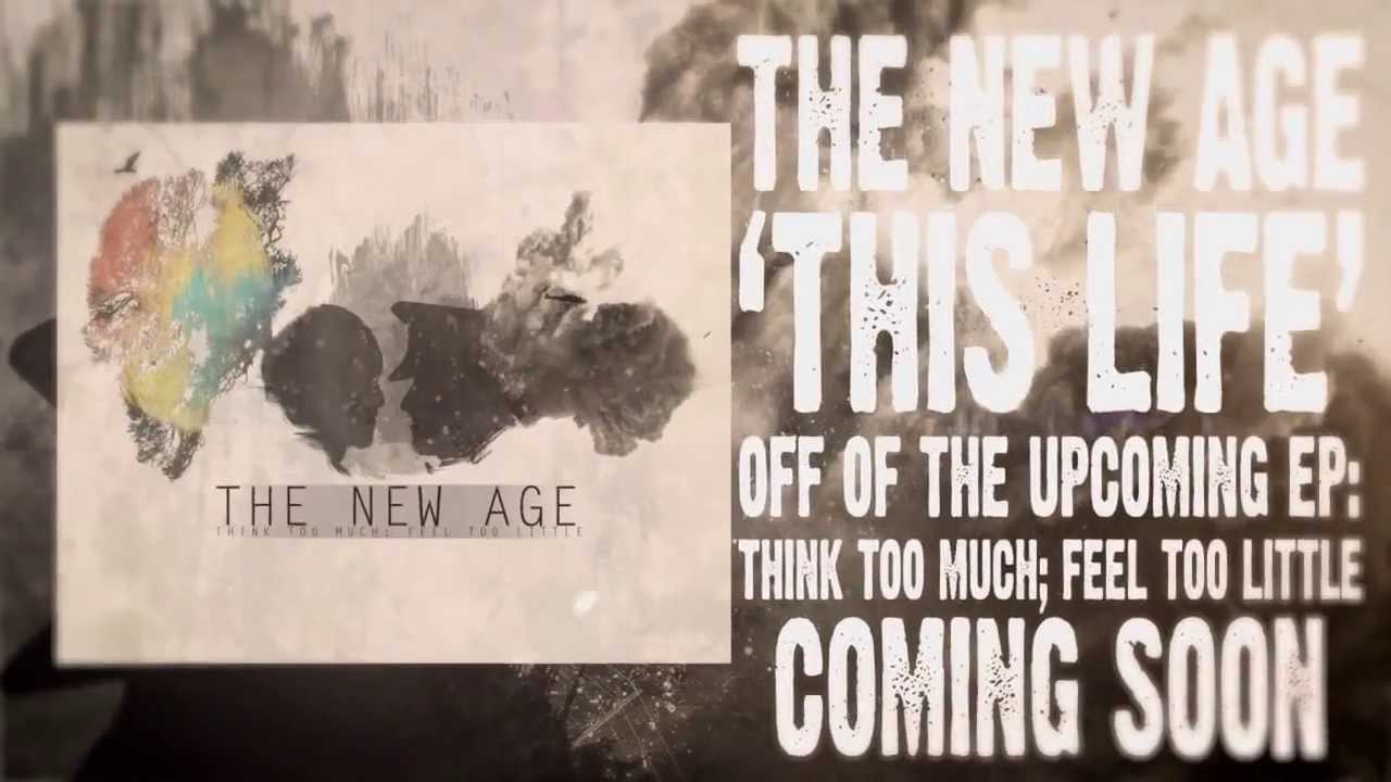 The New Age - This Life (Official Lyric Video)