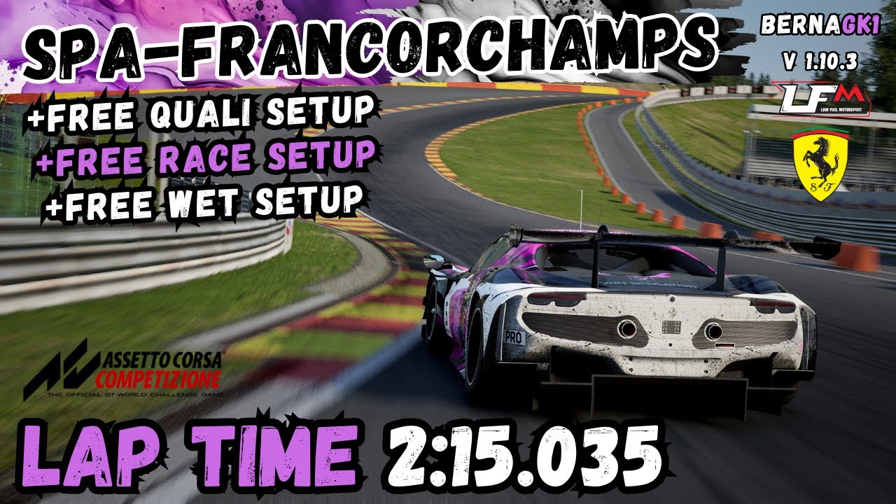 FERRARI 296 GT3 | SPA-FRANCORCHAMPS 2:15.035 | HOTLAP + FREE SETUP | ACC