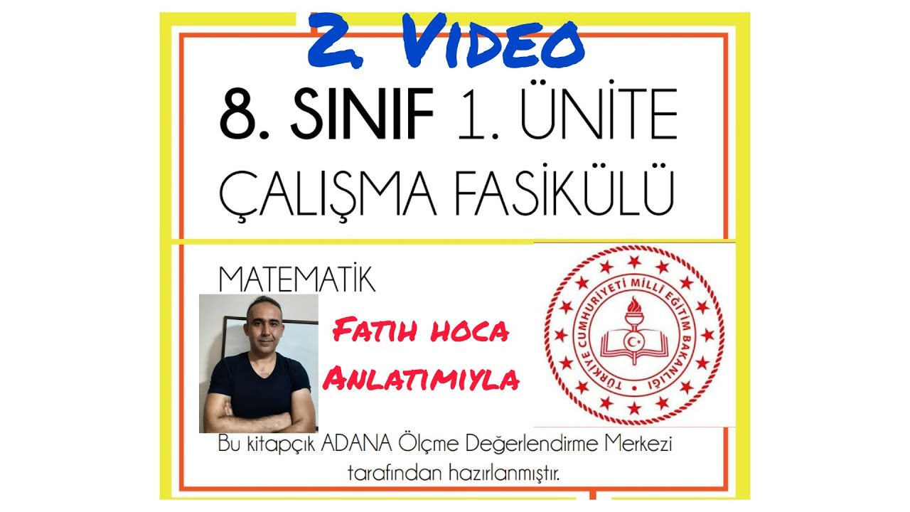 8.sınıf matematik meb çalışma fasikülü 1. ünite ADANA 2.video