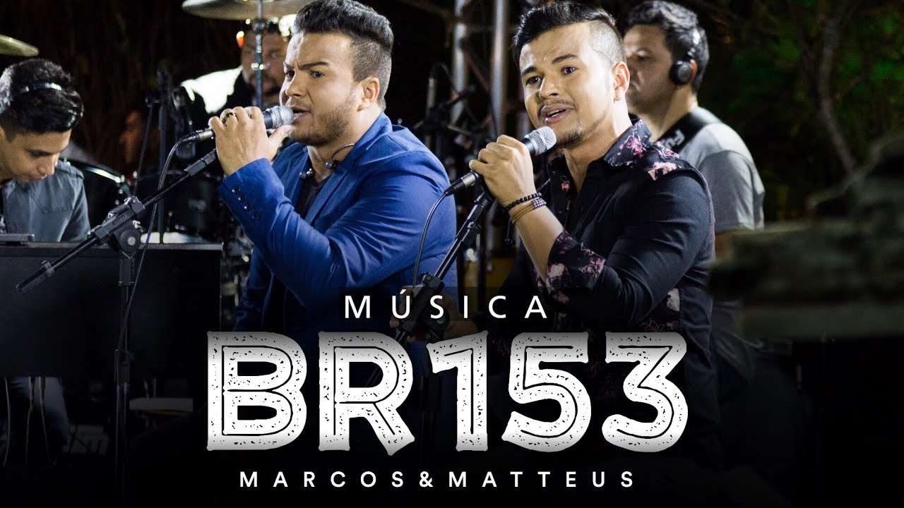 Marcos e Matteus - BR 153 l DVD 12 Anos de História
