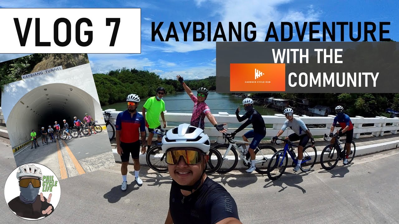 VLOG 7: KAYBIANG ADVENTURE WITH THE CADENCE CYCLE HUB COMMUNITY