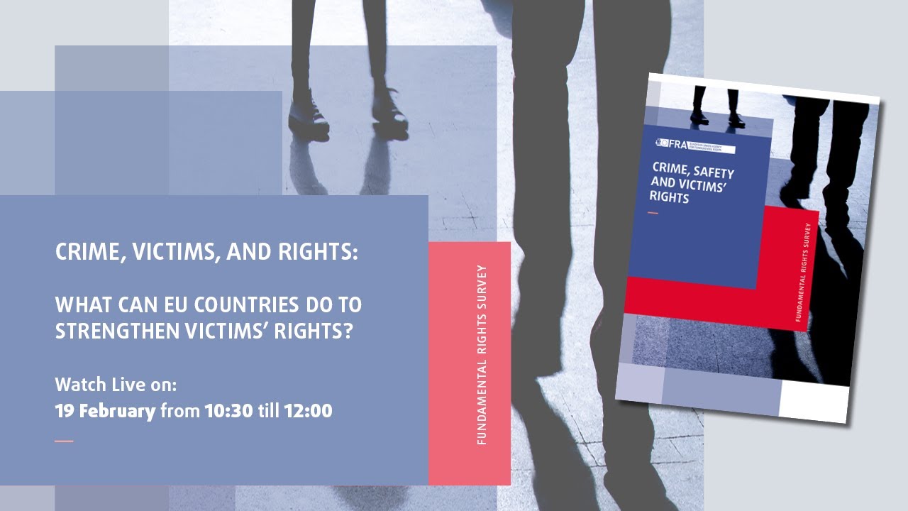 Crime, victims, and rights: what can EU countries do to strengthen victims’ rights?