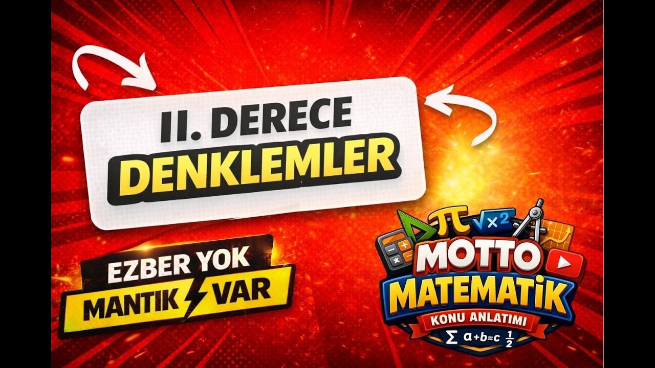 2 DERECEDEN DENKLEMLER