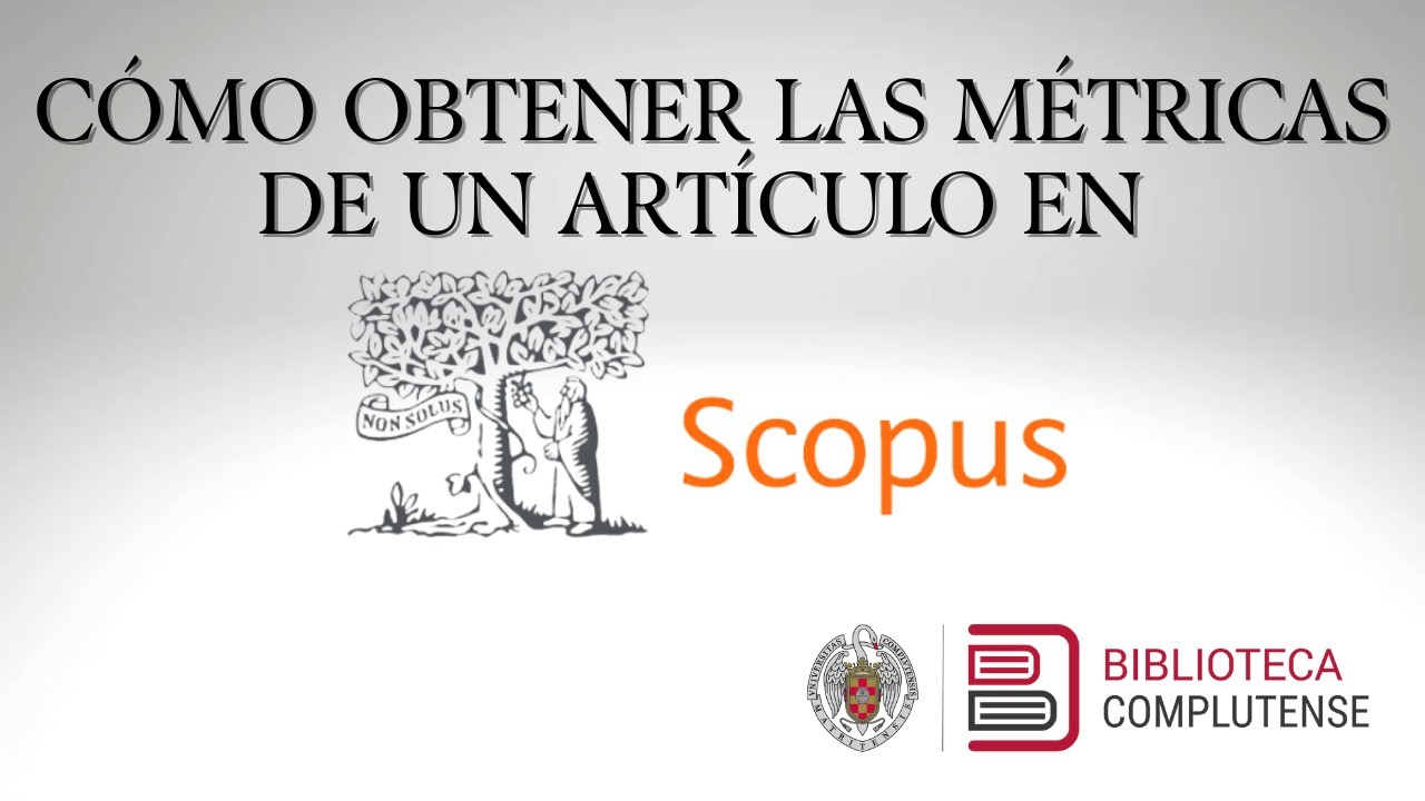 Cómo obtener las métricas de un artículo en Scopus