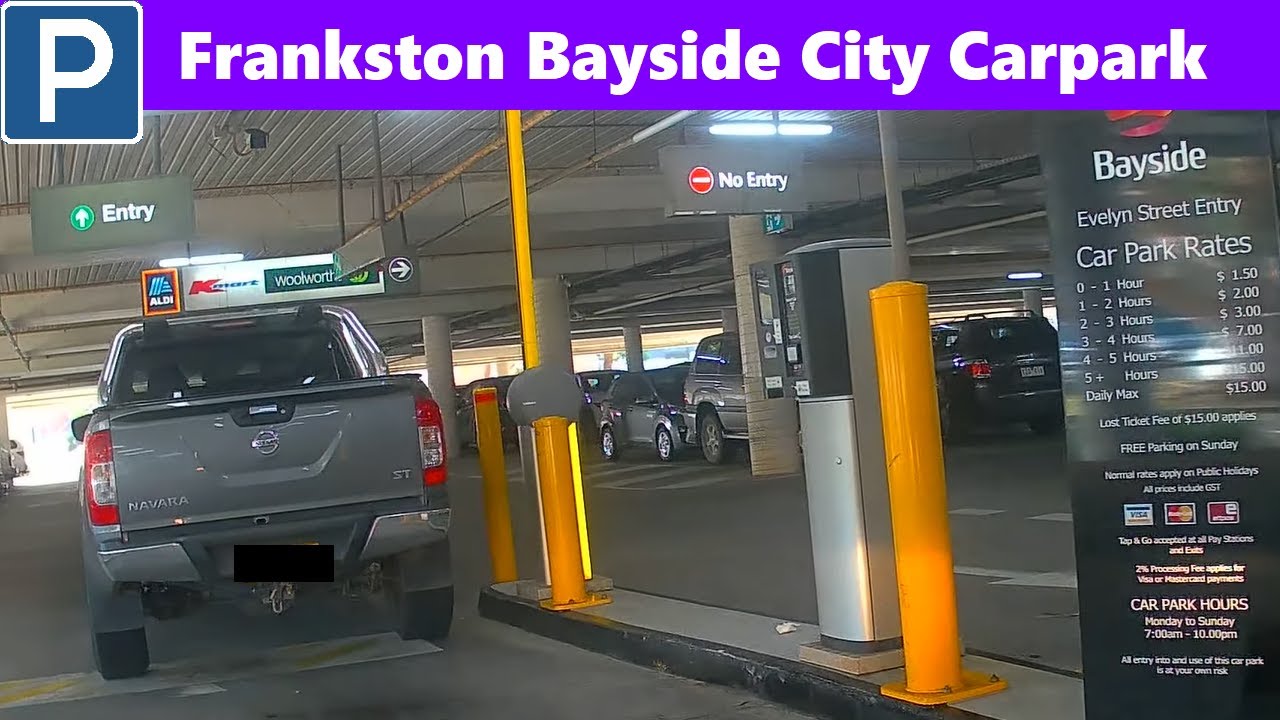 【Melbourne Carpark South】 Frankston Bayside City Carpark from Nepean Hwy