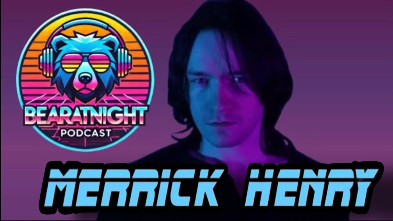MERRICK HENRY - BearatNight Podcast: S2E10