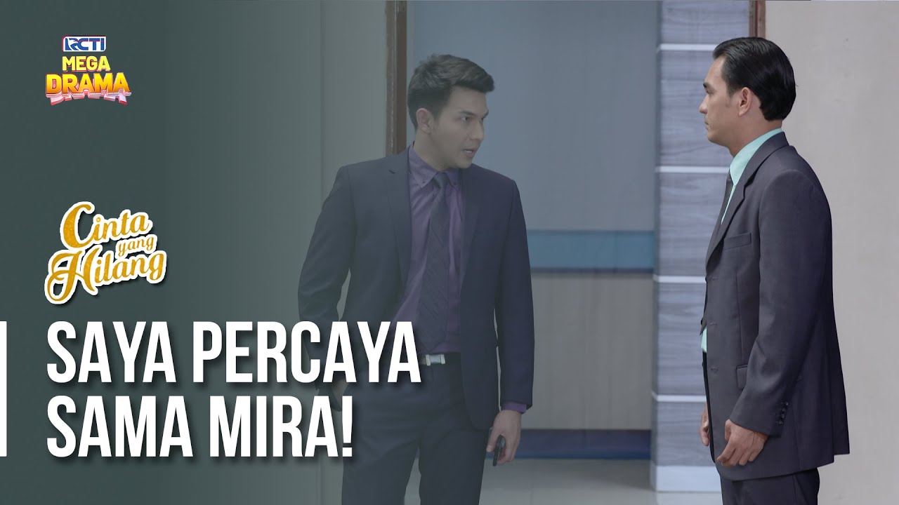 TETAP PERCAYA! Raffi Tegaskan Mira Bukan Pelakunya | CINTA YANG HILANG | EP 31 (3/5)