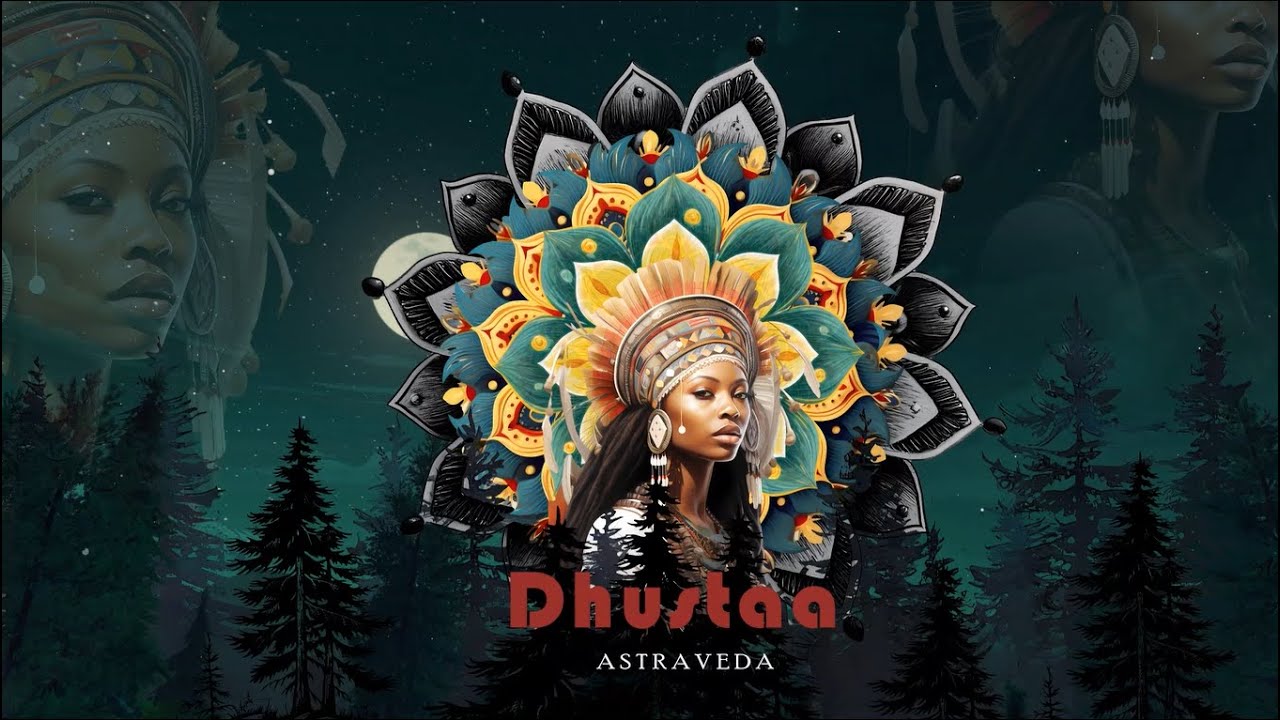 Astraveda - Dhustaa | African San Trance | Religious Trance | Tribal Trance