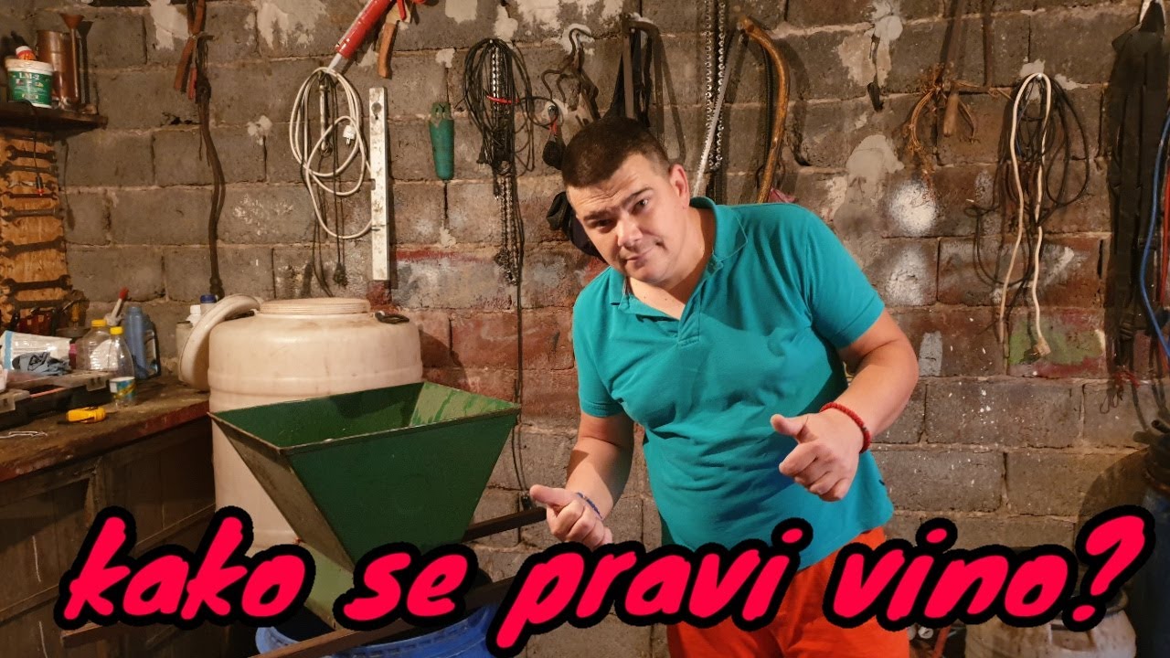 🍷KAKO SE PRAVI DOMACE VINO🍷