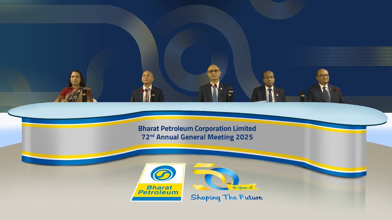 72nd Annual General Meeting | Bharat Petroleum Corporation Limited | 25.08.2025