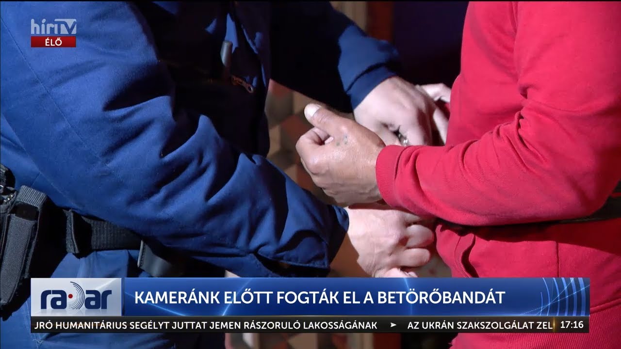 Radar - Kameránk előtt fogták el a betörőbandát (2024-05-07) - HÍR TV
