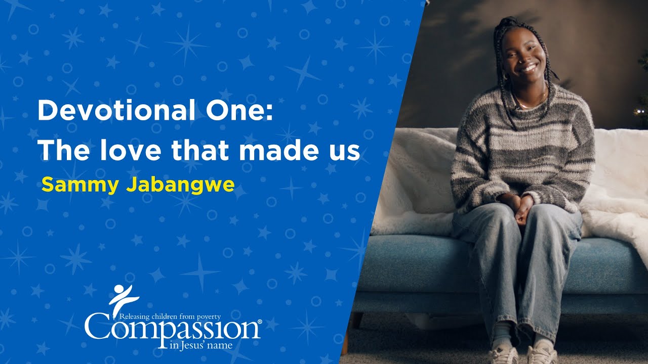 Advent Devotionals with Sammy Jabangwe | Devotional One
