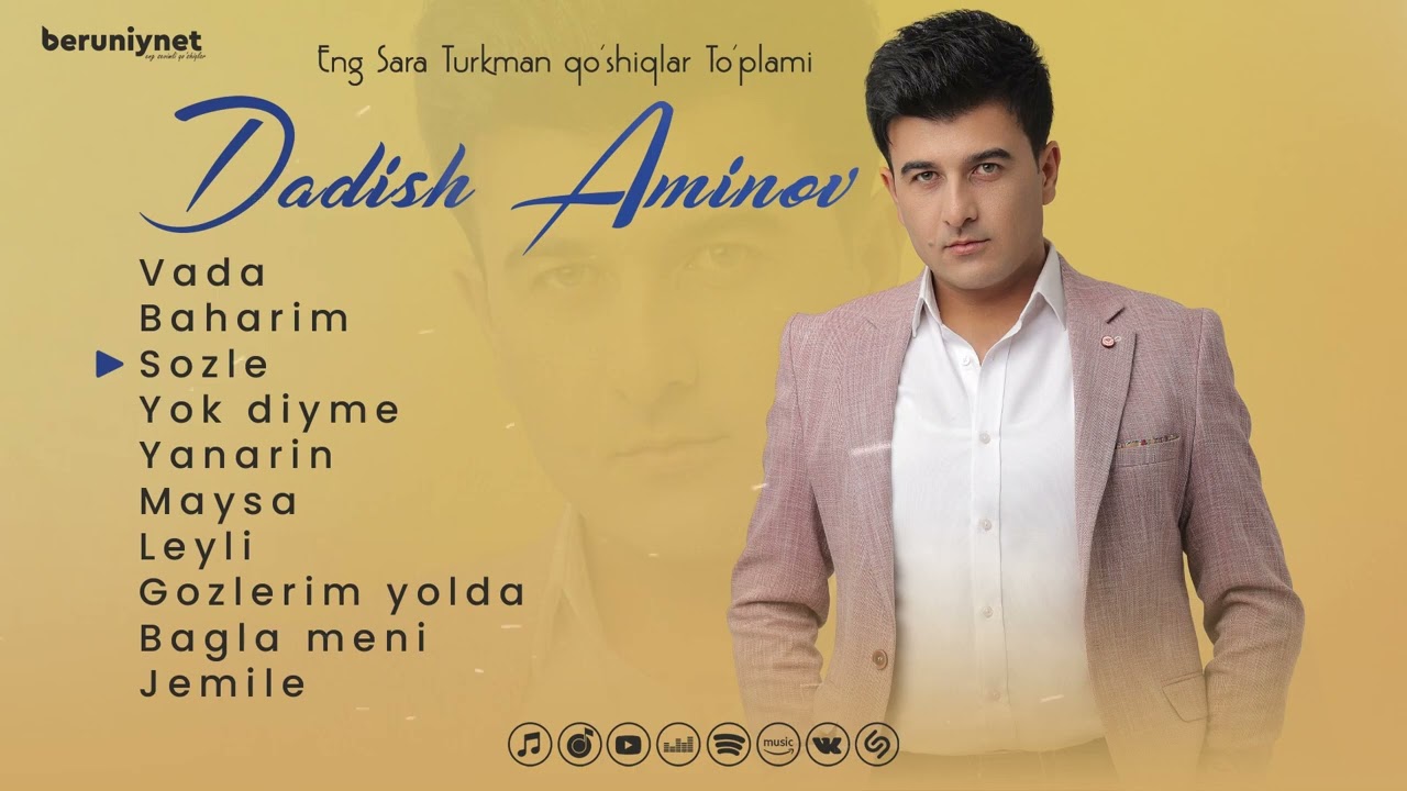 Dadish Aminov - Eng sara Turkman qo'shiqlar to'plami