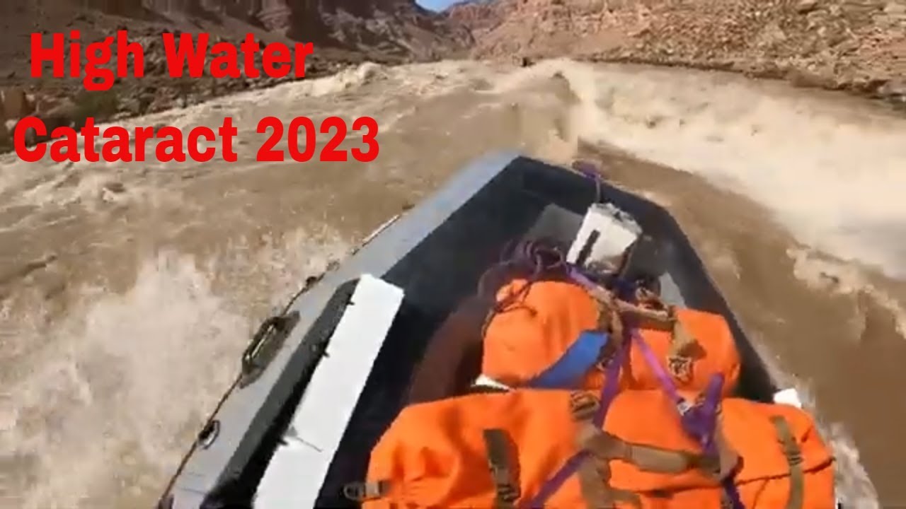 Cataract Canyon 2023, High Water Mid 50k CFS