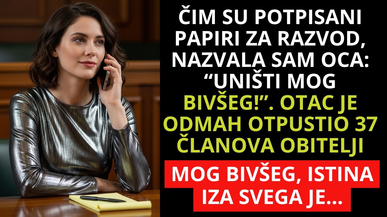 Nakon razvoda nazvala sam oca; “Uništi mog bivšeg” - 37 njegovih rođaka ostalo je bez posla