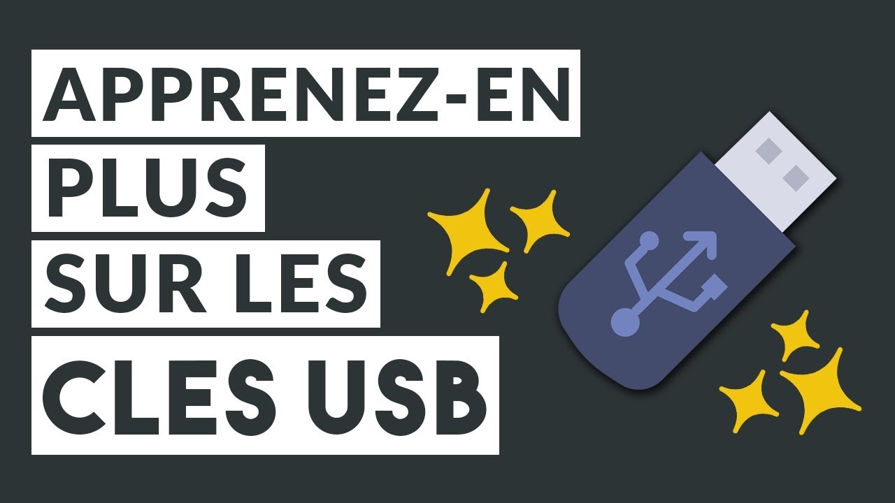 5 INFOS SUR LES CL&Eacute;S USB !