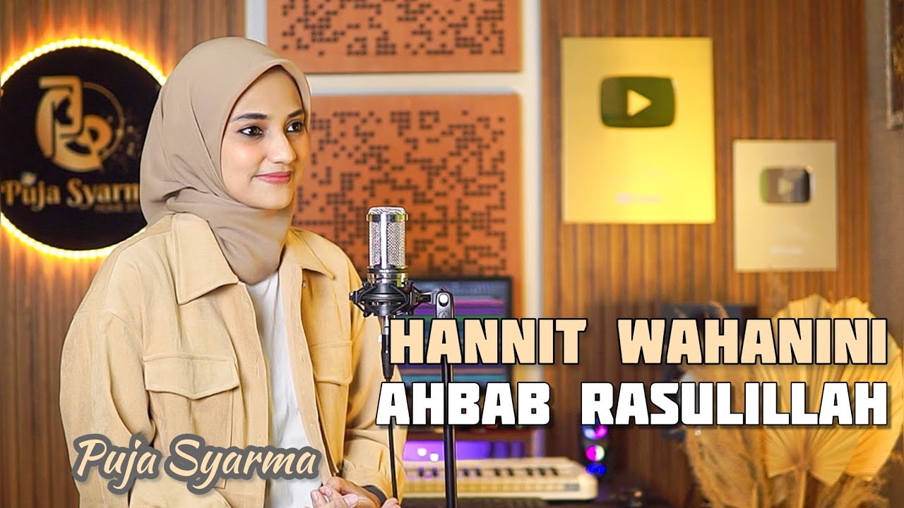 Viral Tiktok ❗️HANNIT WAHANINI X AHBAB RASULILLAH - PUJA SYARMA حنيت وحنيني