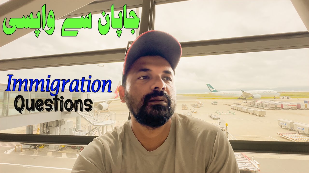 Japan Airport Immigration Issues for Pakistan & India Travelers ✈️🇯🇵
