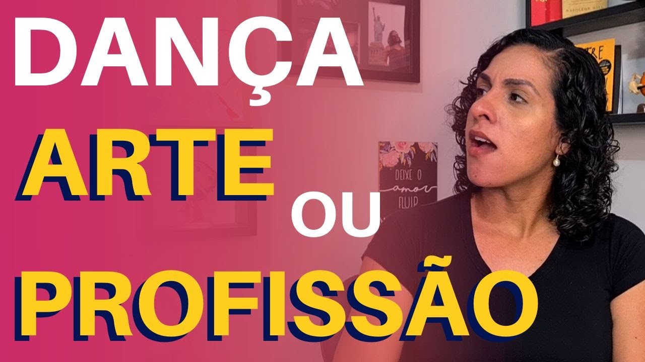 DANÇA uma ARTE ou PROFISSÃO