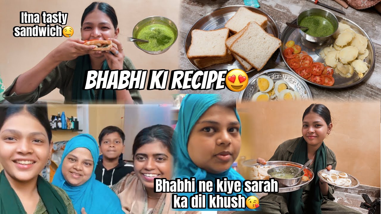 Bhabhi ne kiye sarah ka dil khush😘 | bhabhi ko tasty recipe🤤 | SARAH’S VLOG