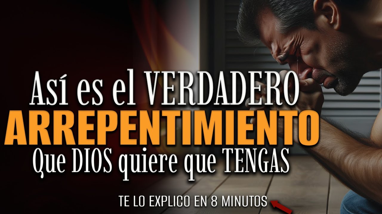 Hoy SABR&Aacute;S qu&eacute; es y c&oacute;mo ARREPENTIRSE de VERDAD en solo 8 minutos 🕐
