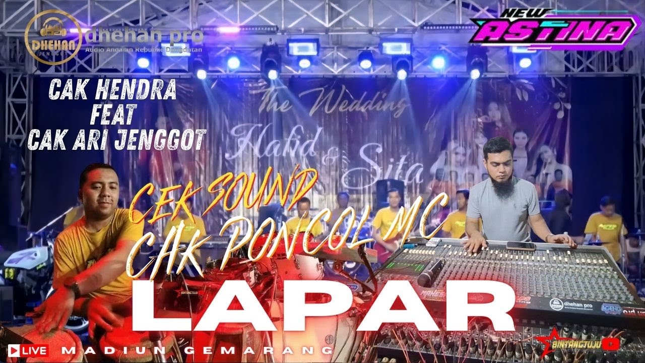 CEK SOUND NEW ASTINA ( LAPAR CAK PONCOL ) FEAT DHEHAN PRO