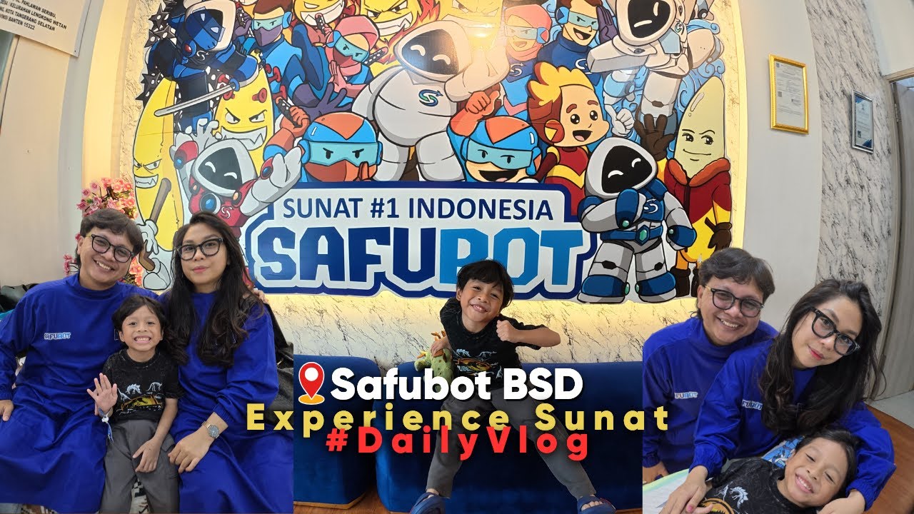 Safubot BSD❗Experience Sunat di Safubot