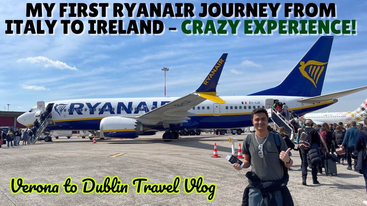 My First Ryanair Flight: Verona Italy to Dublin Ireland | Budget Travel Vlog, Airport & Aerial Views