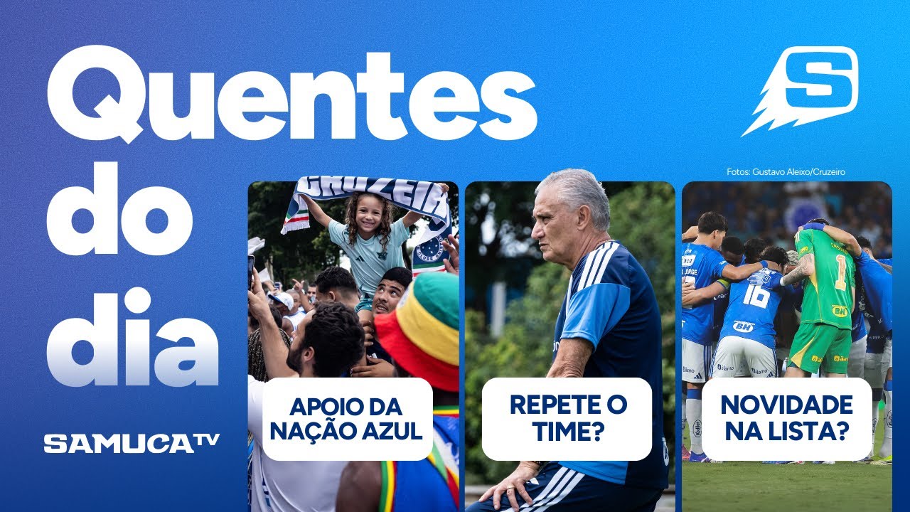 CRUZEIRO PRONTO PRA FINAL • TERÁ NOVIDADE ENTRE OS RELACIONADOS?