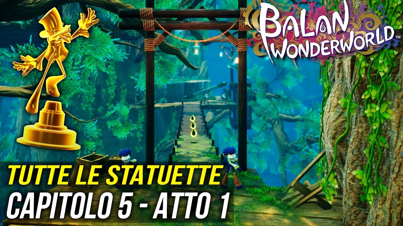 BALAN WONDERWORLD (ITA) - Capitolo 5 Atto 1 [Tutte le Statuette Dorate]