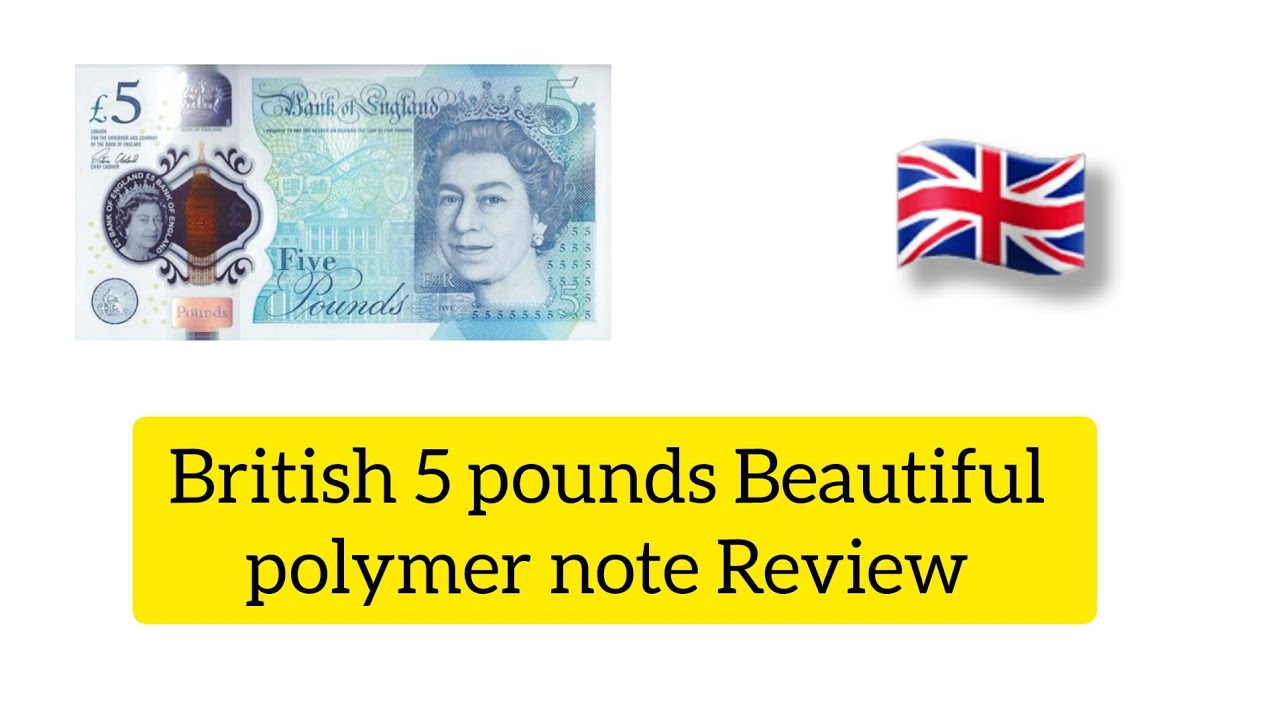 British 5 Pounds 🇬🇧 Beautiful Polymer Note Review || World Currency 